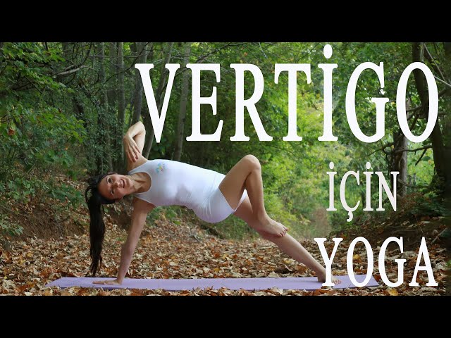 Vertigo için Yoga | Orijinal Yoga Sistemi | Pelin Duman